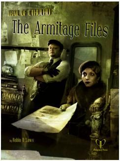 Trail of Cthulhu: The Armitage Files 