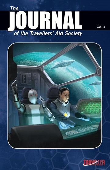 Traveller 5E: THE JOURNAL OF THE TRAVELLERS AID SOCIETY VOL. 3 