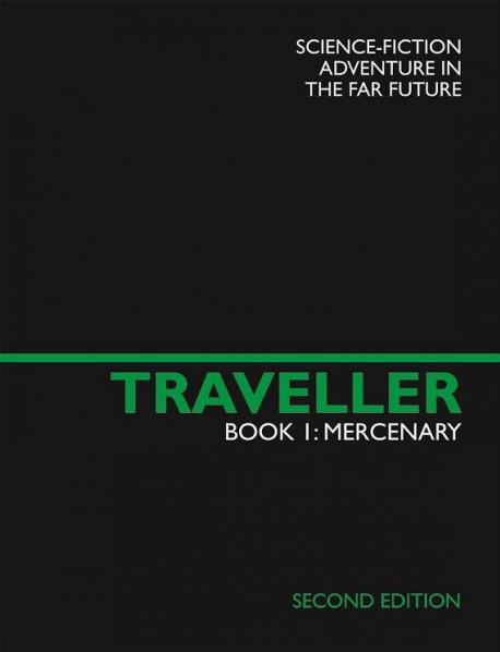 Traveller: Book 1: Mercenary Second Edition 