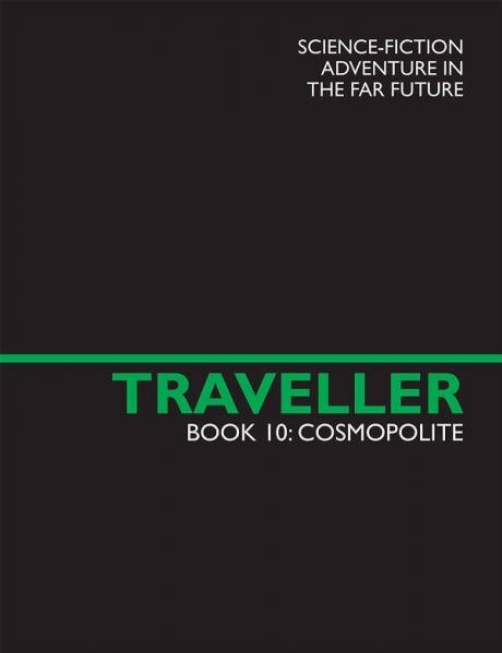 Traveller: Book 10: Cosmopolite 