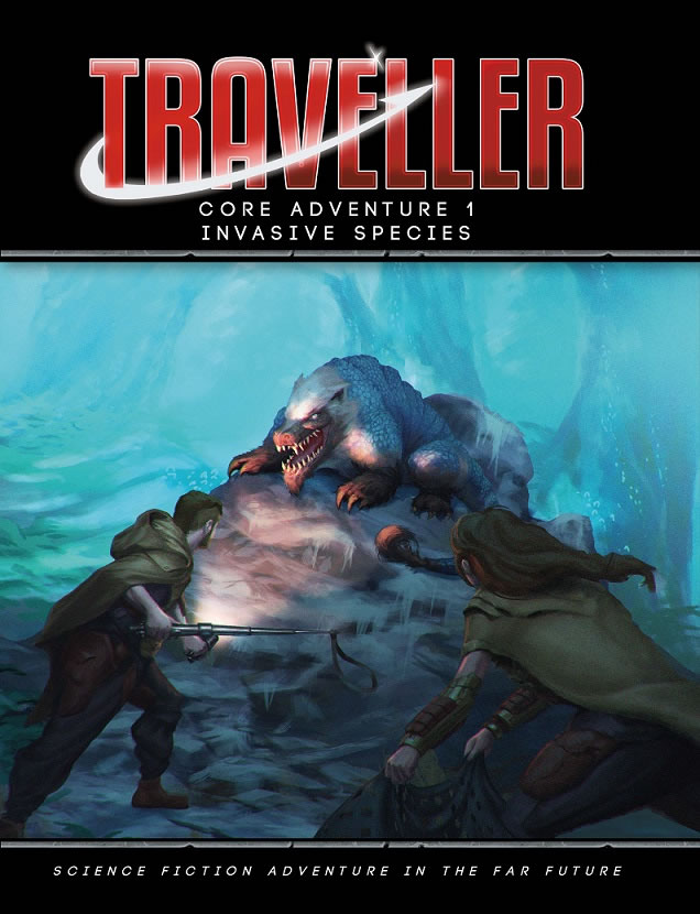 Traveller: Core Adventure 1: Invasive Species 