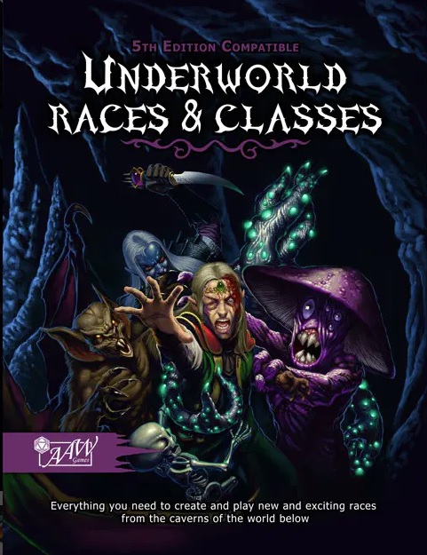 Underworld Races and Classes (5E) 