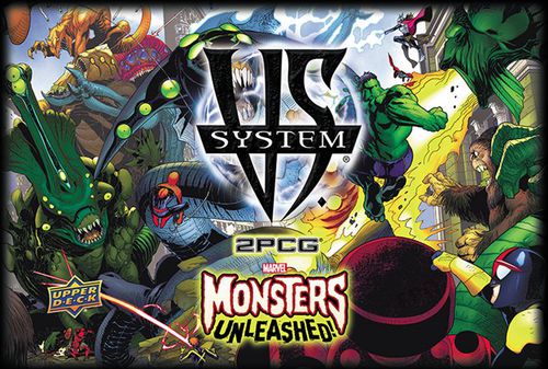 VS System: 2PCG MARVEL MONSTERS UNLEASHED 