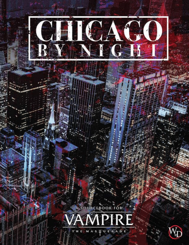 Vampire: The Masquerade 5th Edition: Chicago By Night (HC) 