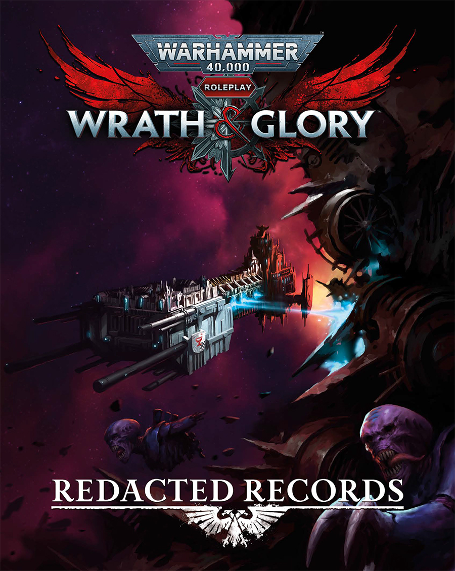 Warhammer 40K Wrath and Glory RPG: Redacted Record 