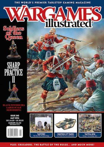 Wargames Illustrated: #343: May 2016 [DAMAGED] 