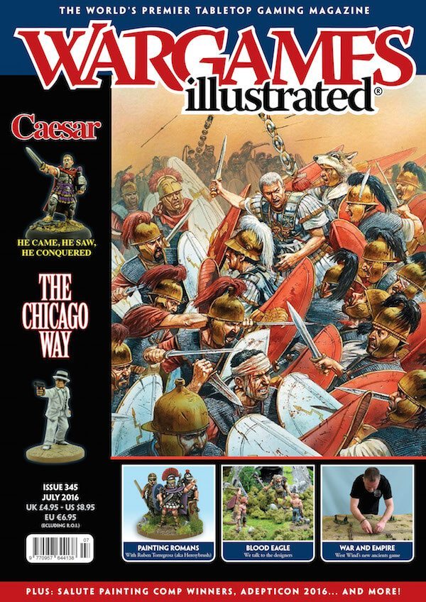 Wargames Illustrated: #345: July 2016 [DAMAGED] 
