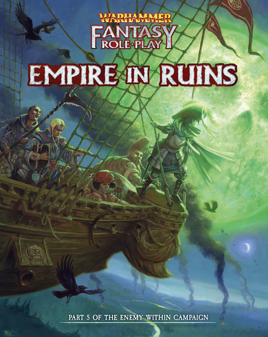 Warhammer Fantasy Roleplay (4th Ed): Enemy Within Campaign #5 - EMPIRE RUINS 