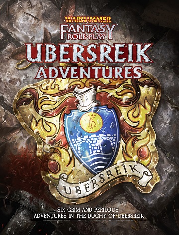Warhammer Fantasy Roleplay (4th Ed): Ubersreik Adventures 