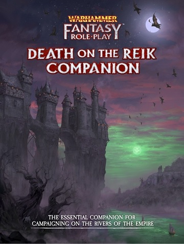 Warhammer Fantasy Roleplay (4th Ed): Enemy Within Campaign #2 - Death on the Reik Companion 