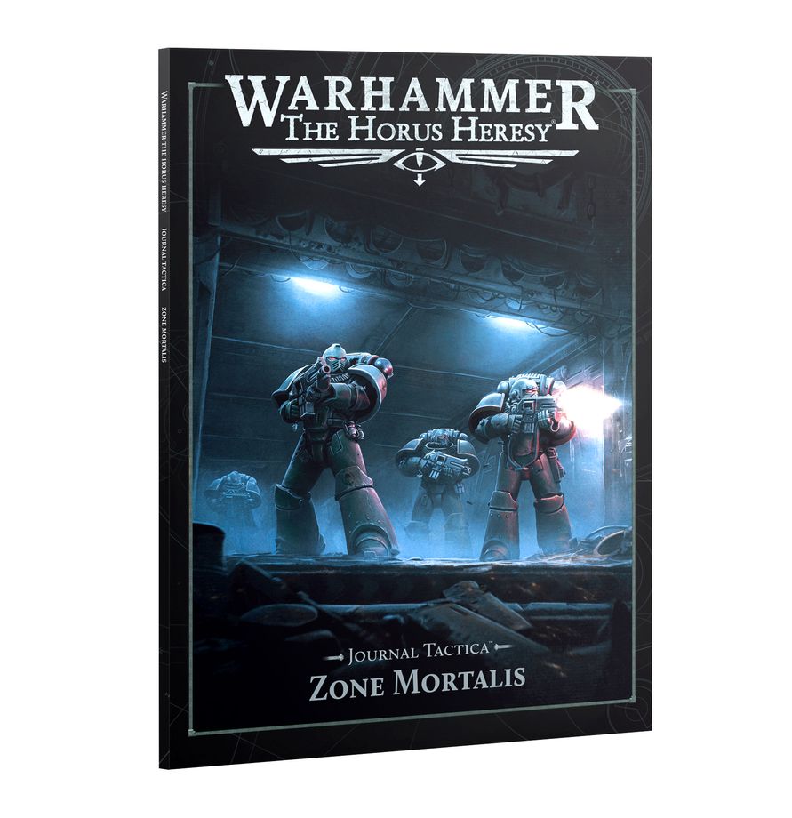 Warhammer: The Horus Heresy: Journal Tactica: Zone Mortalis 