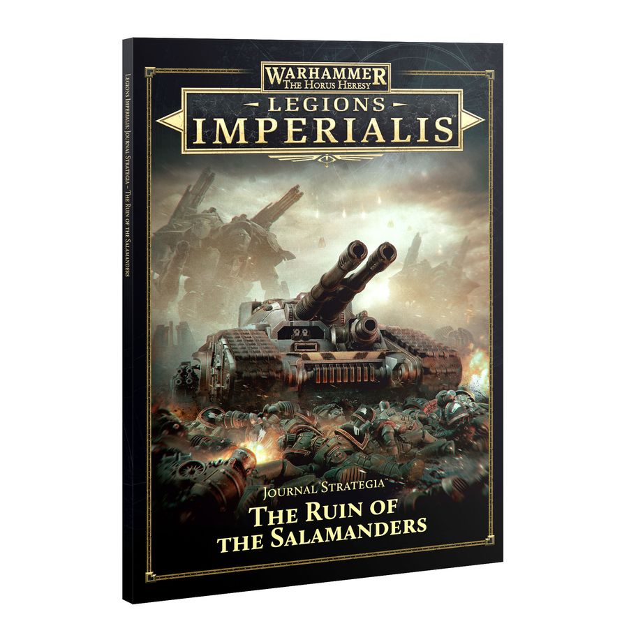 Warhammer: The Horus Heresy: Legions Imperialis: Journal Strategia: The Ruin of the Salamanders 