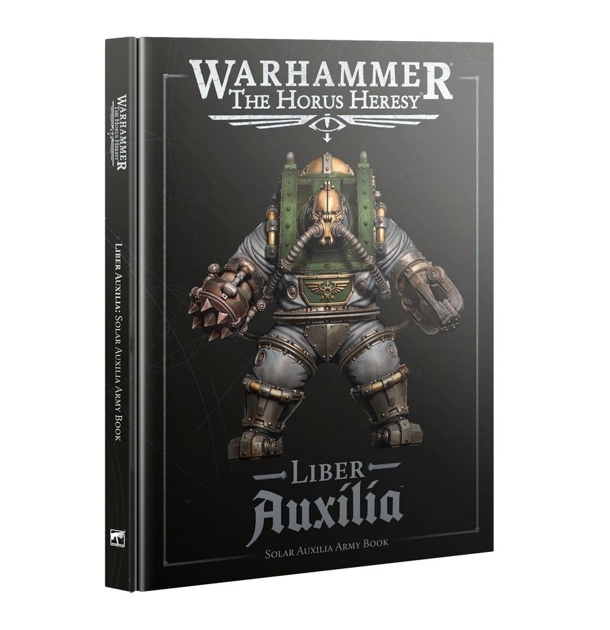 Warhammer: The Horus Heresy: Liber Auxilia: Solar Auxilia Army Book 