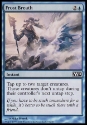MTG: 2012 Core Set 054: Frost Breath 