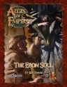 Aegis of Empires (5e): The Ebon Soul 