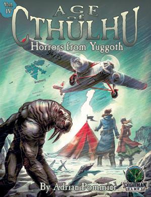 Age of Cthulhu: Vol. 4 Horrors from Yugooth 