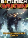 Battletech: ALPHA STRIKE SUCCESSION WARS CARDS 