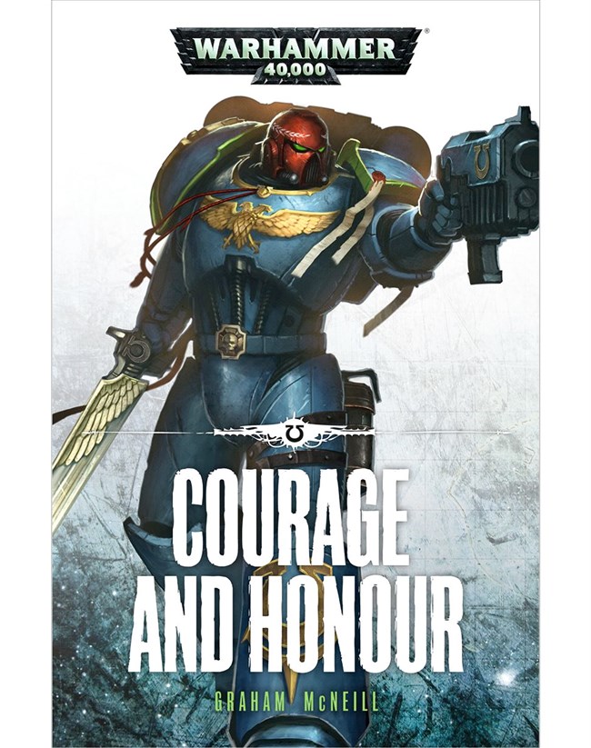 Black Library: Warhammer 40,000: Courage And Honour (HC) 