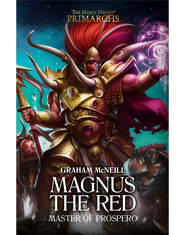 Black Library: Horus Heresy: Primarchs: Magnus the Red 