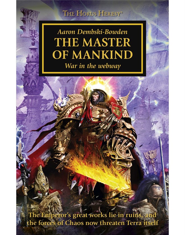 Black Library: The Horus Heresy: The Master of Mankind (PB) 