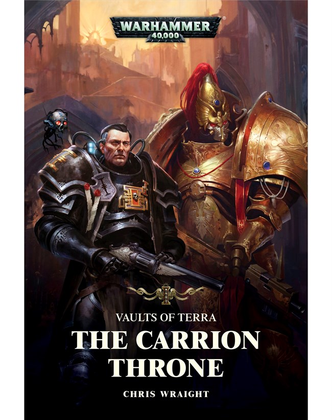 Black Library: Vaults of Terra The Carrion Throne (PB) 