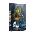 Black Library: Warhammer 40,000: DA BIG DAKKA (PB) 