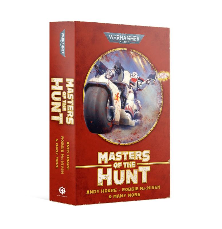 Black Library: Warhammer 40,000: Masters of the Hunt - The White Scar Omnibus (PB) 