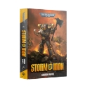 Black Library: Warhammer 40,000: STORM OF IRON (HB) 