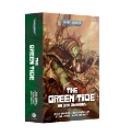 Black Library: Warhammer 40,000: THE GREEN TIDE OMNIBUS (PB) 