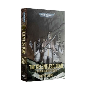 Black Library: Warhammer 40,000: The Relentless Dead (PB) (Aug 8th)