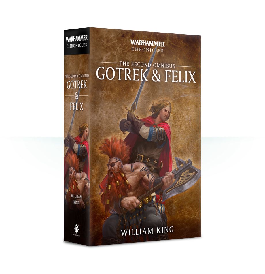 Black Library: Warhammer Chronicles- Gotrek & Felix: The Second Omnibus (PB) 