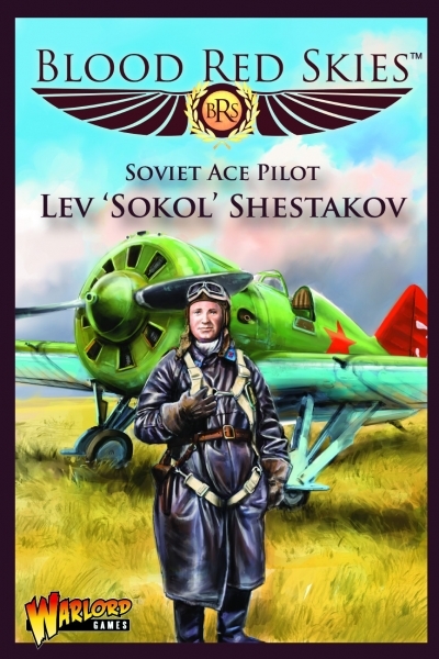 Blood Red Skies: Soviet Polikarpov I-16 Ace: Lev Sokol Shestakov 