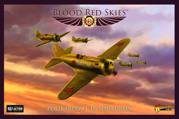Blood Red Skies: Soviet Polikarpov I-16 Squadron 