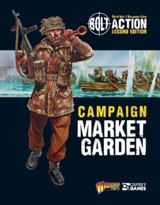 Bolt Action (2nd Edition): Campaign Market Garden 