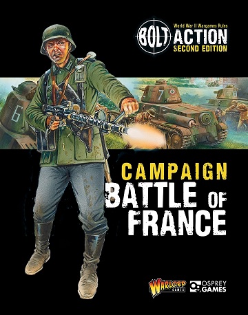 Bolt Action: Campaign Battle Of France 