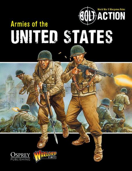 Bolt Action (2nd Edition): Armies of the United States 