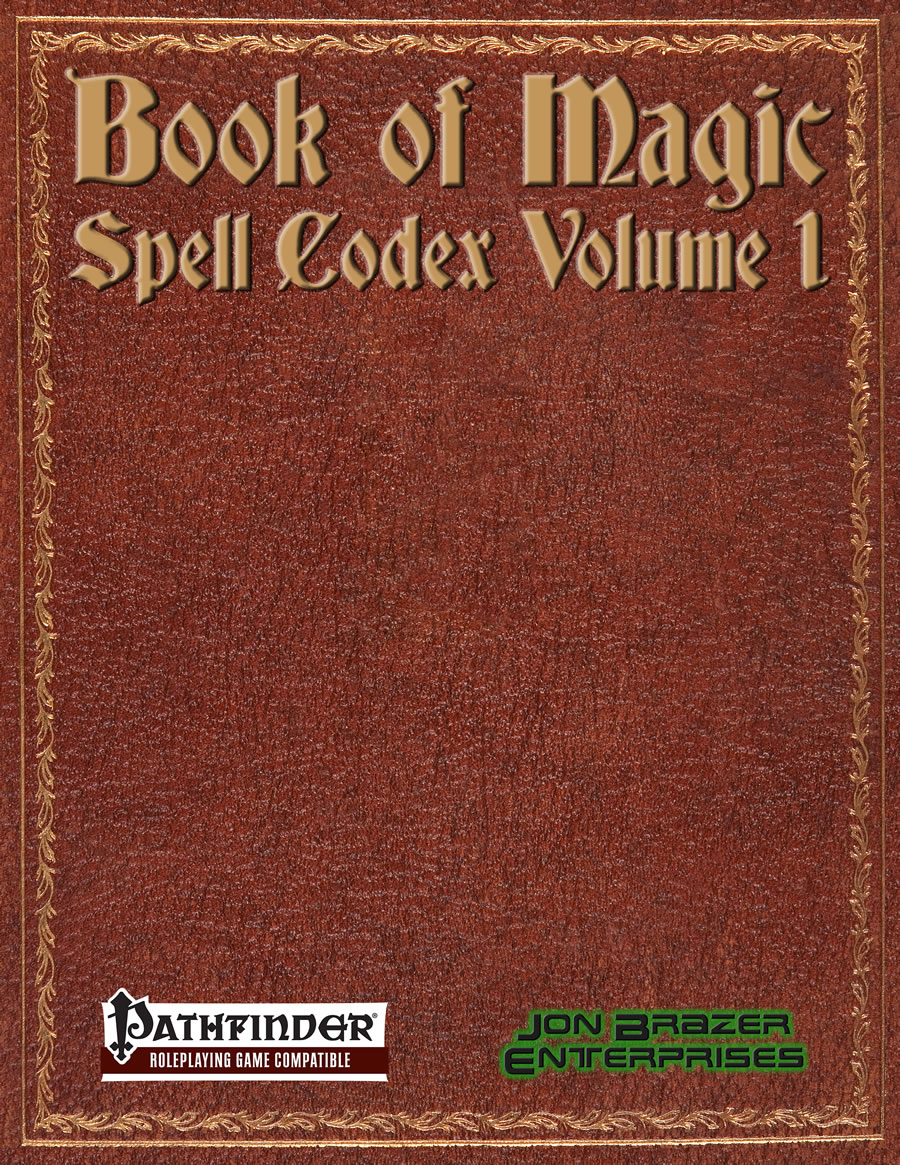 Book Of Magic: Spell Codex Volume 1 (PF1E) 