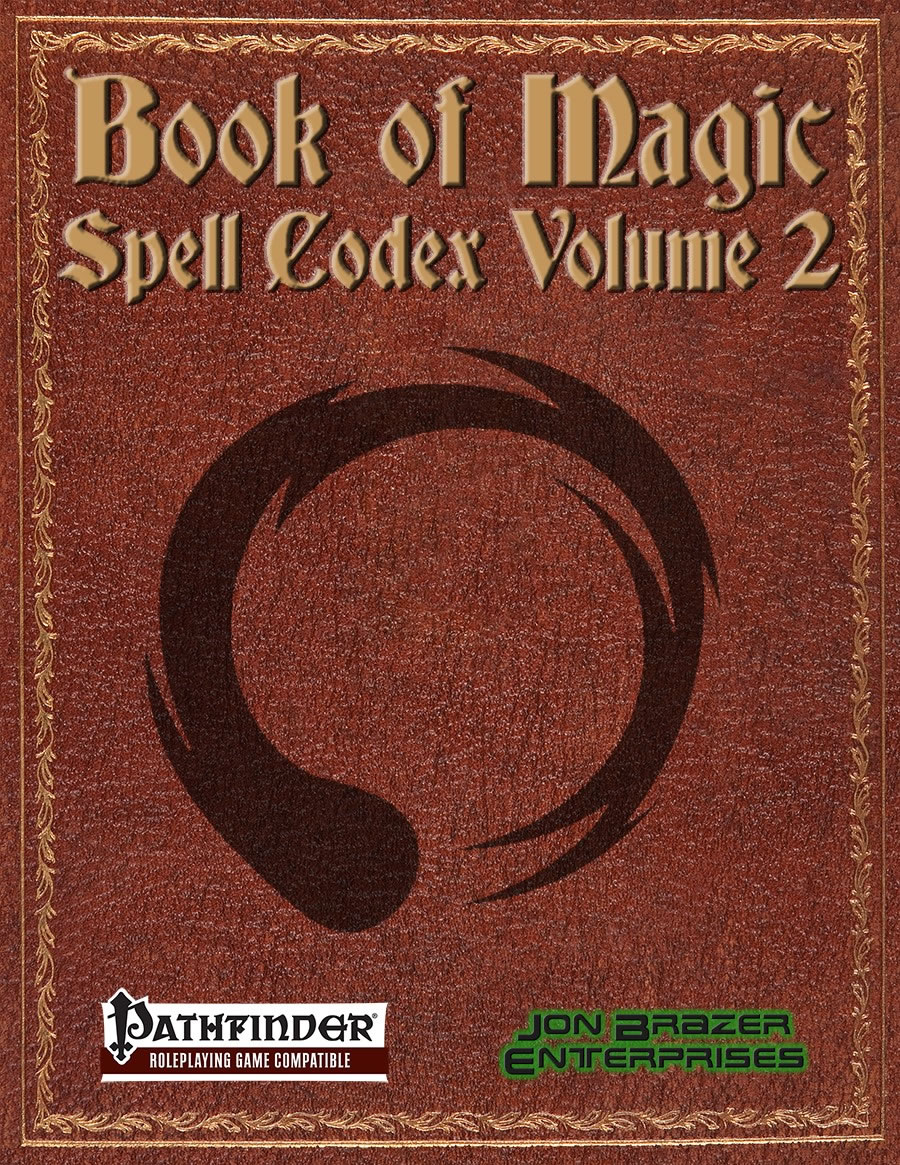 Book Of Magic: Spell Codex Volume 2 (PF1E) 