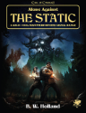 Call of Cthulhu (7th Edition): Alone Against the Static (HC) 