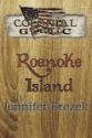 Colonial Gothic: Roanoke Island 