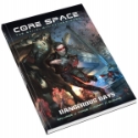 Core Space: Dangerous Days 