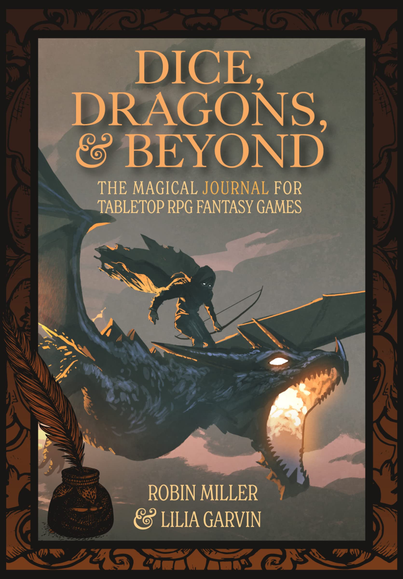 DICE, DRAGONS, AND BEYOND ( RPG Journal ) 