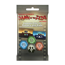 Dawn of the Zeds 3rd Edition: Expansion Pack 3- Rumors & Rails 