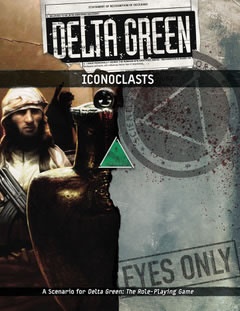Delta Green: Iconoclasts  