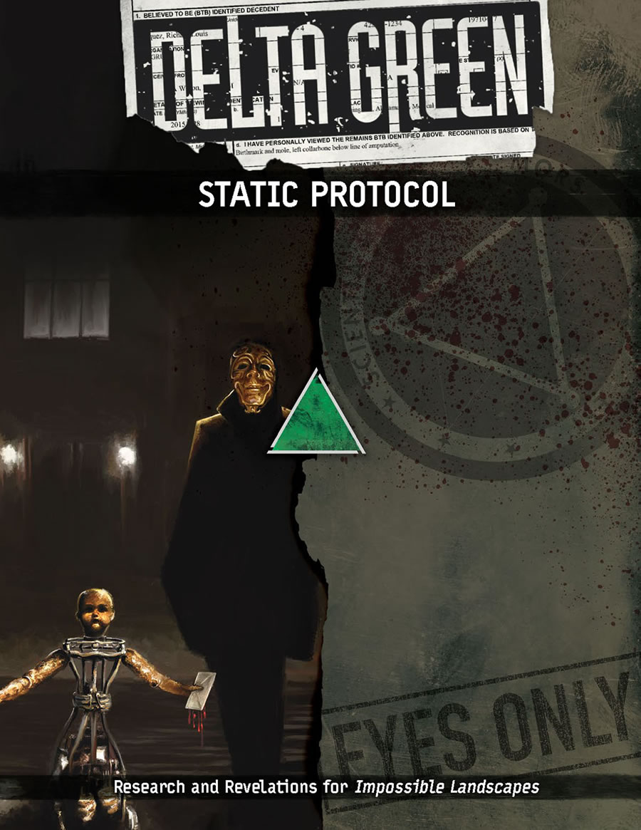 Delta Green: Static Protocol 