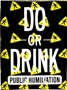 Do or Drink Public Humiliation Theme Pack - DOD-PUBLIC [860002526492]