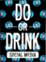 Do or Drink Social Media Theme Pack  - DOD-SOCIALMEDIA [860002526478]