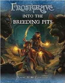 Frostgrave: Into The Breeding Pits 