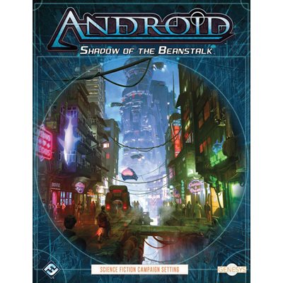 Genesys: Android Shadow of the Beanstalk