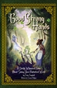 Good Strong Hands RPG: A Darkly Whimsical Game About Saving Your Fantastical World 